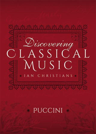 Cover image: Discovering Classical Music: Puccini 9781473888449