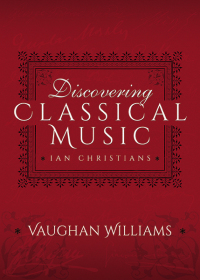 Cover image: Discovering Classical Music: Vaughan Williams 9781473888746