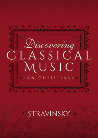 Cover image: Discovering Classical Music: Stravinsky 9781473888777