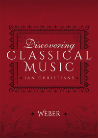 表紙画像: Discovering Classical Music: Weber 9781473888890