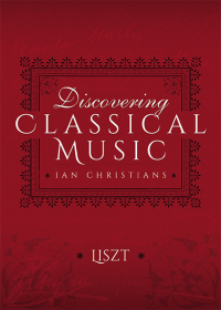 Omslagafbeelding: Discovering Classical Music: Liszt 9781473888951