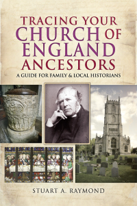 Cover image: Tracing Your Church of England Ancestors 9781473890640