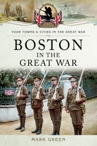 Omslagafbeelding: Boston in the Great War 9781473890817