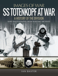 Cover image: SS Totenkopf at War 9781473890930