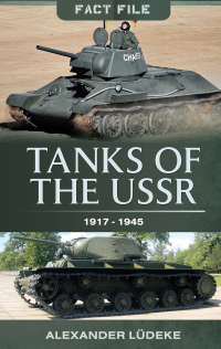 Cover image: Tanks of the USSR, 1917–1945 9781473891371