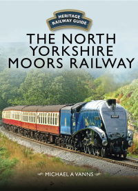 Cover image: The North Yorkshire Moors Railway 9781473892088