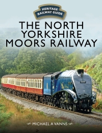 Cover image: The North Yorkshire Moors Railway 9781473892088