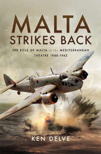Imagen de portada: Malta Strikes Back 9781473892446