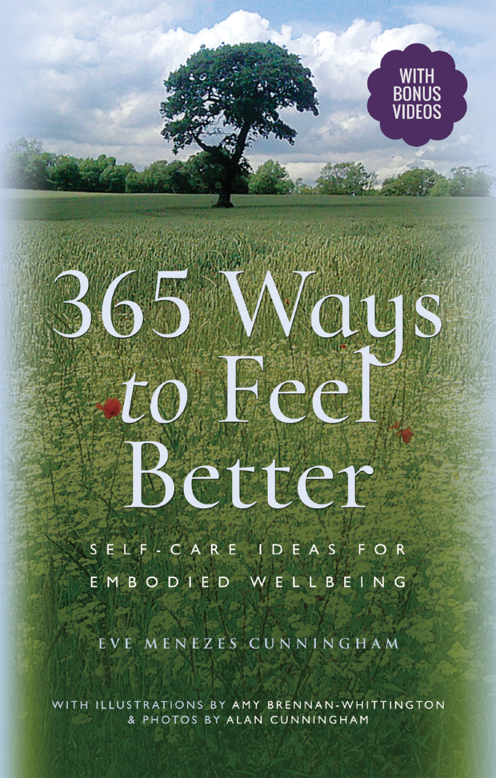 365 Ways to Feel Better Self-Care Ideas for Embodied Wellbeing