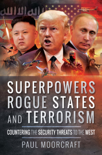 Cover image: Superpowers, Rogue States and Terrorism 9781473894723