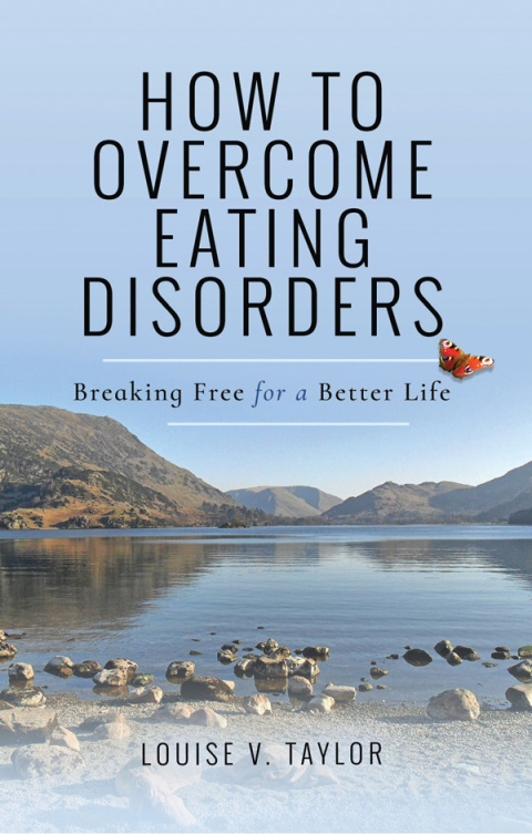 How to Overcome Eating Disorders: Breaking Free for a Better Life - FULL INSTANT DOWNLOAD | PDF DOCX EPUB