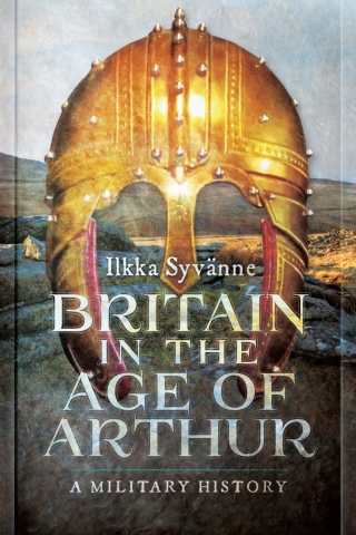 صورة الغلاف: Britain in the Age of Arthur 9781473895201