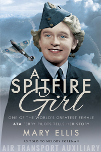 Cover image: A Spitfire Girl 9781526756619