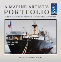表紙画像: A Marine Artist's Portfolio 9781473896338