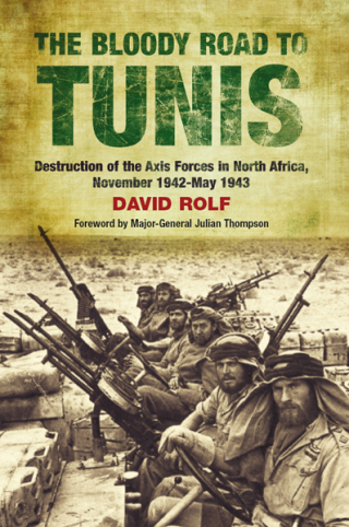 Immagine di copertina: The Bloody Road to Tunis 9781848327832