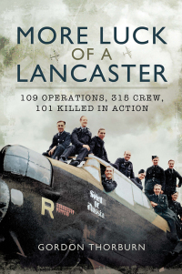 Cover image: More Luck of a Lancaster 9781473897663