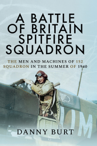 Imagen de portada: A Battle of Britain Spitfire Squadron 9781473899964