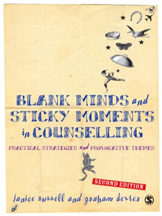 Cover image: Blank Minds and Sticky Moments in Counselling 2nd edition 9781412945769