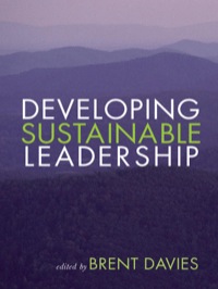 Omslagafbeelding: Developing Sustainable Leadership 1st edition 9781412923958