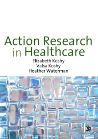 Titelbild: Action Research in Healthcare 1st edition 9781848601895