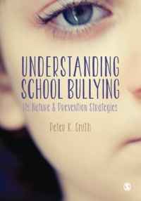 Omslagafbeelding: Understanding School Bullying 1st edition 9781847879059
