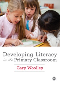 表紙画像: Developing Literacy in the Primary Classroom 1st edition 9781446267295