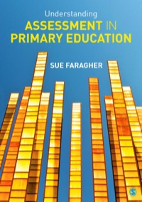 Omslagafbeelding: Understanding Assessment in Primary Education 1st edition 9781446273852