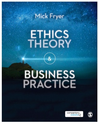 Cover image: Ethics Theory and Business Practice 1st edition 9781446274149