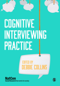 Cover image: Cognitive Interviewing Practice 1st edition 9781446256008