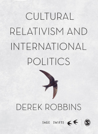Cover image: Cultural Relativism and International Politics 1st edition 9781473907812