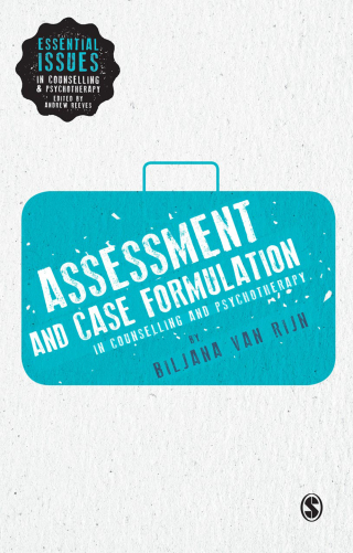 Cover image: Assessment and Case Formulation in Counselling and Psychotherapy 1st edition 9781446269794