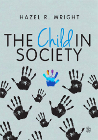 表紙画像: The Child in Society 1st edition 9781446266328