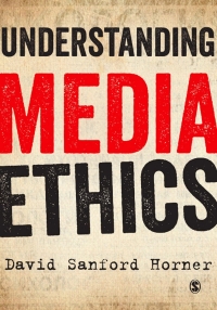 صورة الغلاف: Understanding Media Ethics 1st edition 9781849207881