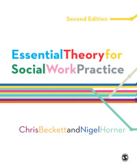 表紙画像: Essential Theory for Social Work Practice 2nd edition 9781446285725