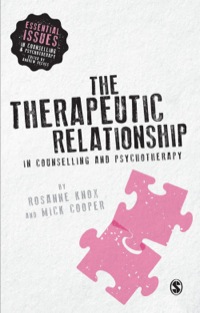 Cover image: The Therapeutic Relationship in Counselling and Psychotherapy 1st edition 9781446282908
