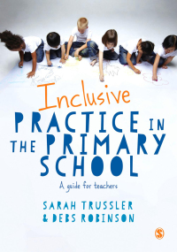 Cover image: Inclusive Practice in the Primary School 1st edition 9781446274897