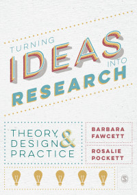 Omslagafbeelding: Turning Ideas into Research 1st edition 9781446266717