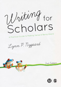 Imagen de portada: Writing for Scholars 2nd edition 9781446282540
