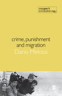 Imagen de portada: Crime, Punishment and Migration 1st edition 9781849200790