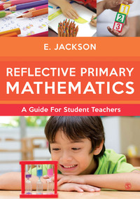 Immagine di copertina: Reflective Primary Mathematics 1st edition 9781446295113