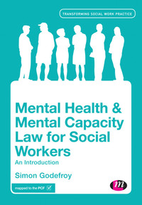 Imagen de portada: Mental Health and Mental Capacity Law for Social Workers 1st edition 9781446282793