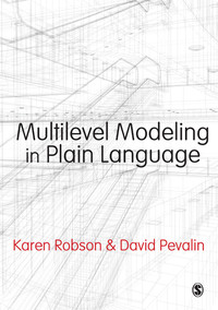 表紙画像: Multilevel Modeling in Plain Language 1st edition 9780857029164