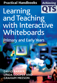 صورة الغلاف: Learning and Teaching with Interactive Whiteboards 1st edition 9781844450817