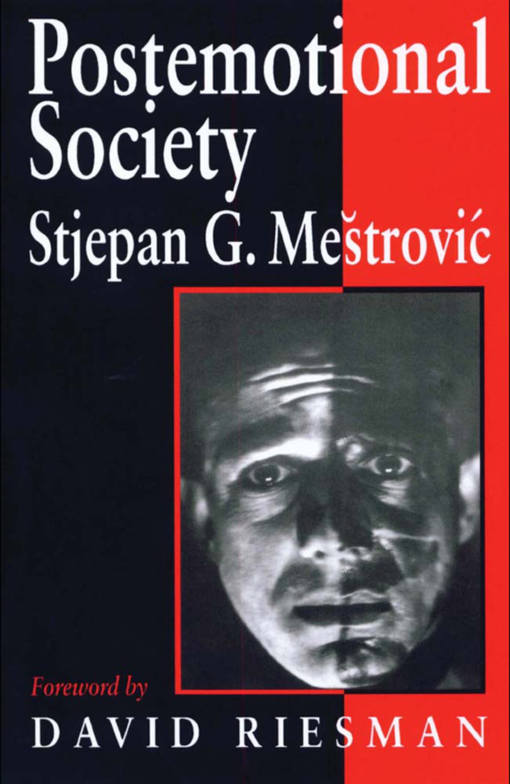 Postemotional Society 1st Edition