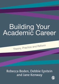 表紙画像: Building Your Academic Career 1st edition 9781412907019