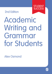 صورة الغلاف: Academic Writing and Grammar for Students 2nd edition 9781473919365
