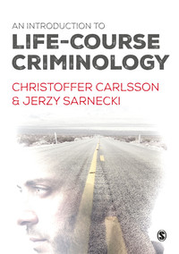 Omslagafbeelding: An Introduction to Life-Course Criminology 1st edition 9781446275900
