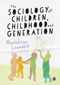 Imagen de portada: The Sociology of Children, Childhood and Generation 1st edition 9781446259245