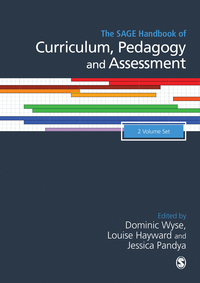 Cover image: The SAGE Handbook of Curriculum, Pedagogy and Assessment 1st edition 9781446297025