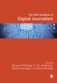 Omslagafbeelding: The SAGE Handbook of Digital Journalism 1st edition 9781473906532